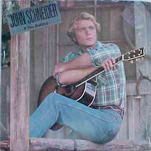 John Schneider - If You Believe download free