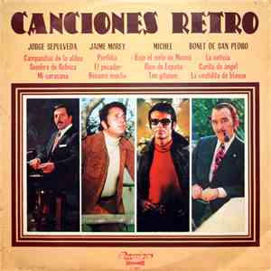 Jorge Sepulveda, Jaime Morey, Michel , Bonet De San Pedro - Canciones Retro download free