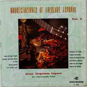 José Fernández Andrés, Gran Orquesta Ligera - Orquestaciones De Folklore Español Vol. 2 download free