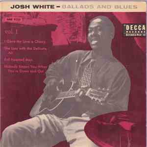Josh White - Ballads And Blues - Vol. 1 download free