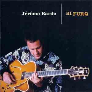 Jérôme Barde - Bifurq download free