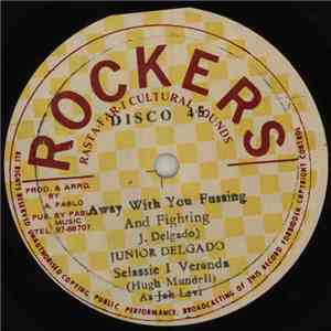 Junior Delgado, Jah Levi  / Augustus Pablo - Away With You Fussing And Fighting / King David Melody download free