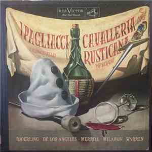 Jussi Björling, Victoria De Los Angeles, Zinka Milanov, Leonard Warren, Robert Merrill, Robert Shaw, Renato Cellini - Cavalleria Rusticana / I Pagliacci download free
