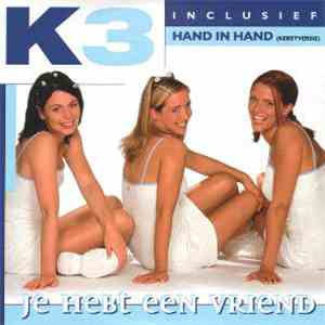 K3 - Je Hebt Een Vriend download free