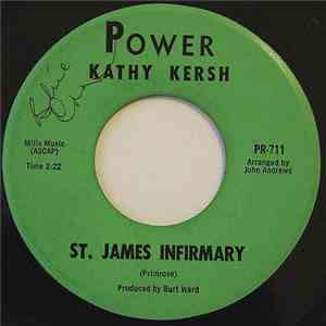 Kathy Kersh - St. James Infirmary / Hurt So Bad download free