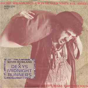 Kevin Rowland & Dexys Midnight Runners - Jackie Wilson Said (I'm In Heaven When You Smile) download free