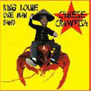 King Louie One Man Band - Chinese Crawfish download free