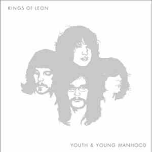 Kings Of Leon - Youth & Young Manhood download free