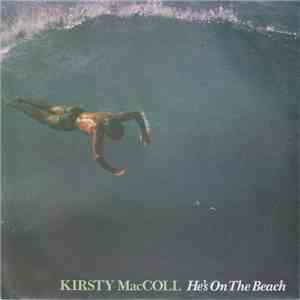 Kirsty MacColl - He's On The Beach download free