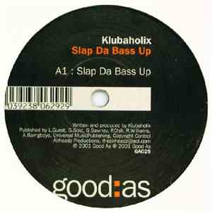 Klubaholix - Slap Da Bass Up download free