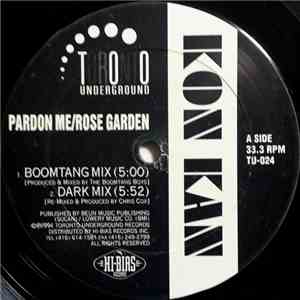 Kon Kan - Pardon Me / Rose Garden download free
