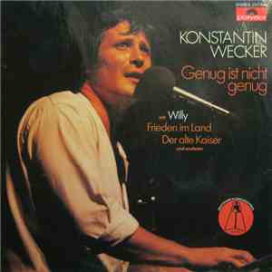 Konstantin Wecker - Genug Ist Nicht Genug download free