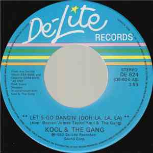 Kool & The Gang - Let's Go Dancin' (Ooh La, La, La) / Be My Lady download free
