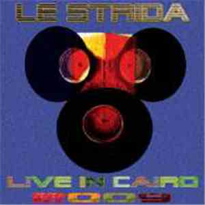 Le Strida - Live In Cairo 2009 download free