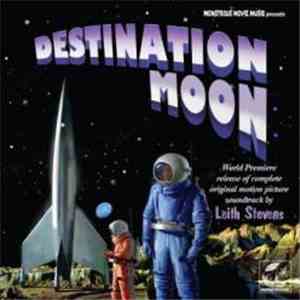 Leith Stevens - Destination Moon download free