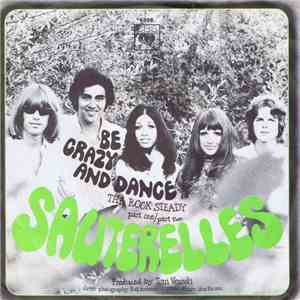 Les Sauterelles - Be Crazy And Dance download free