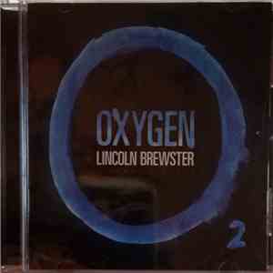 Lincoln Brewster - Oxygen download free