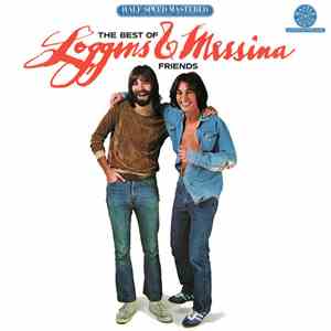 Loggins And Messina - The Best Of Friends download free