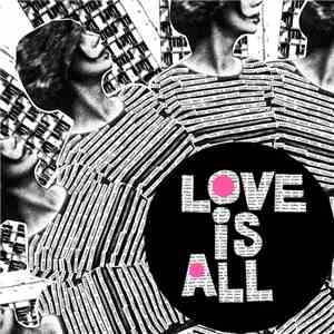 Love Is All - Nine Times That Same Song download free