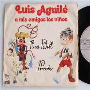 Luis Aguile - A Mis Amigos Los Niños download free