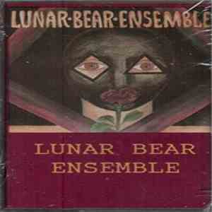 Lunar Bear Ensemble - Lunar Bear Ensemble download free