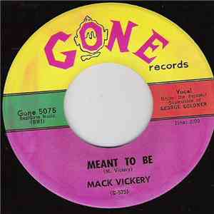 Mack Vickery - Meant To Be / Lover's Plea download free