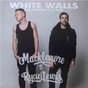 Macklemore & Ryan Lewis Feat. Schoolboy Q En Hollis - White Walls download free
