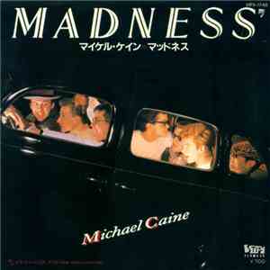 Madness - Michael Caine download free