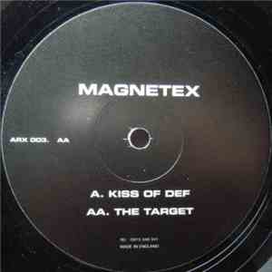 Magnetex - Kiss Of Def / The Target download free