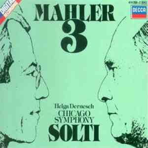 Mahler, Helga Dernesch, Chicago Symphony, Solti - Symphony N. 3 download free