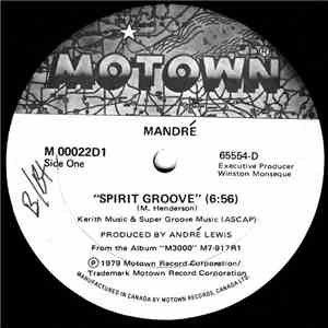 Mandré - Spirit Groove / Freakin's Fine download free