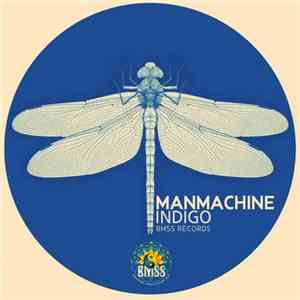 Manmachine - Indigo download free