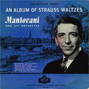 Mantovani And His Orchestra - An Album Of Strauss Waltzes download free