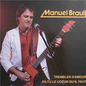 Manuel Brault - Trembler D'amour download free