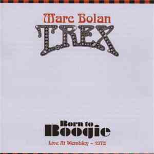 Marc Bolan, T. Rex - Born To Boogie download free
