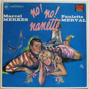 Marcel Merkes - Paulette Merval - No, No, Nanette download free