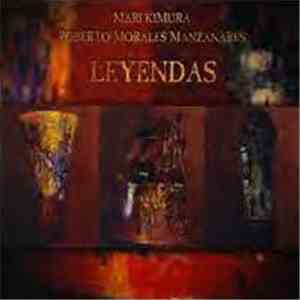 Mari Kimura & Roberto Morales Manzanares - Leyendas download free