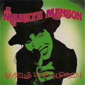 Marilyn Manson - Smells Like Children download free