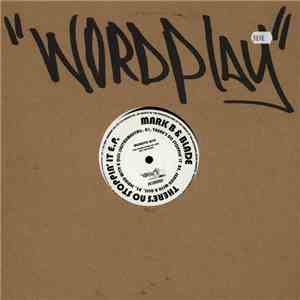 Mark B & Blade - There's No Stoppin' It E.P. download free