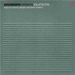 Martin Landsky And Marc Romboy - Systematic Sessions Volume One download free