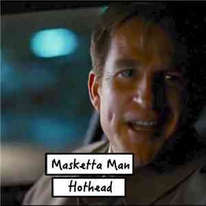 Masketta Man - Hothead download free