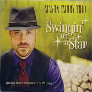 Mason Embry Trio - Swingin' On A Star download free