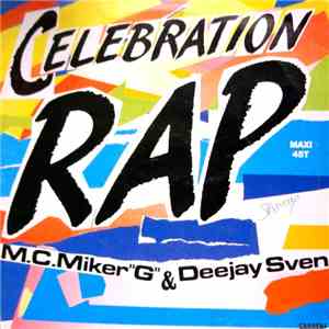 MC Miker G. & DJ Sven - Celebration Rap download free