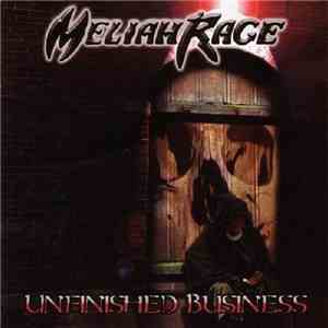 Meliah Rage - Unfinished Business download free