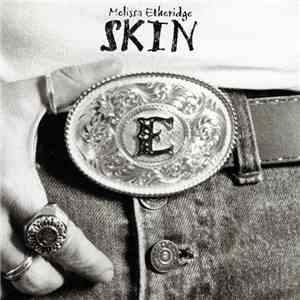 Melissa Etheridge - Skin download free