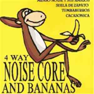 Menso Noise / Tumbaburros / Cacasonica / Suele De Zapato - 4 Way Noisecore And Bananas download free