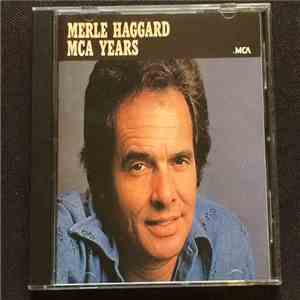 Merle Haggard - MCA Years download free