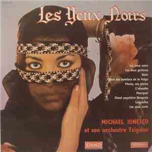 Michael Ionesco Et Son Orchestre Tzigane - Les Yeux Noirs download free