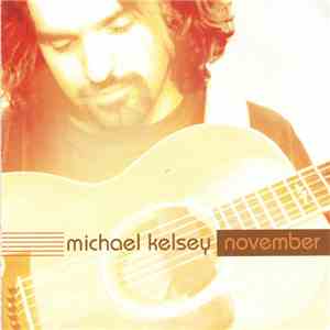 Michael Kelsey - November download free