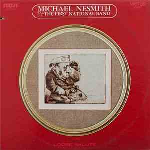 Michael Nesmith & The First National Band - Loose Salute download free